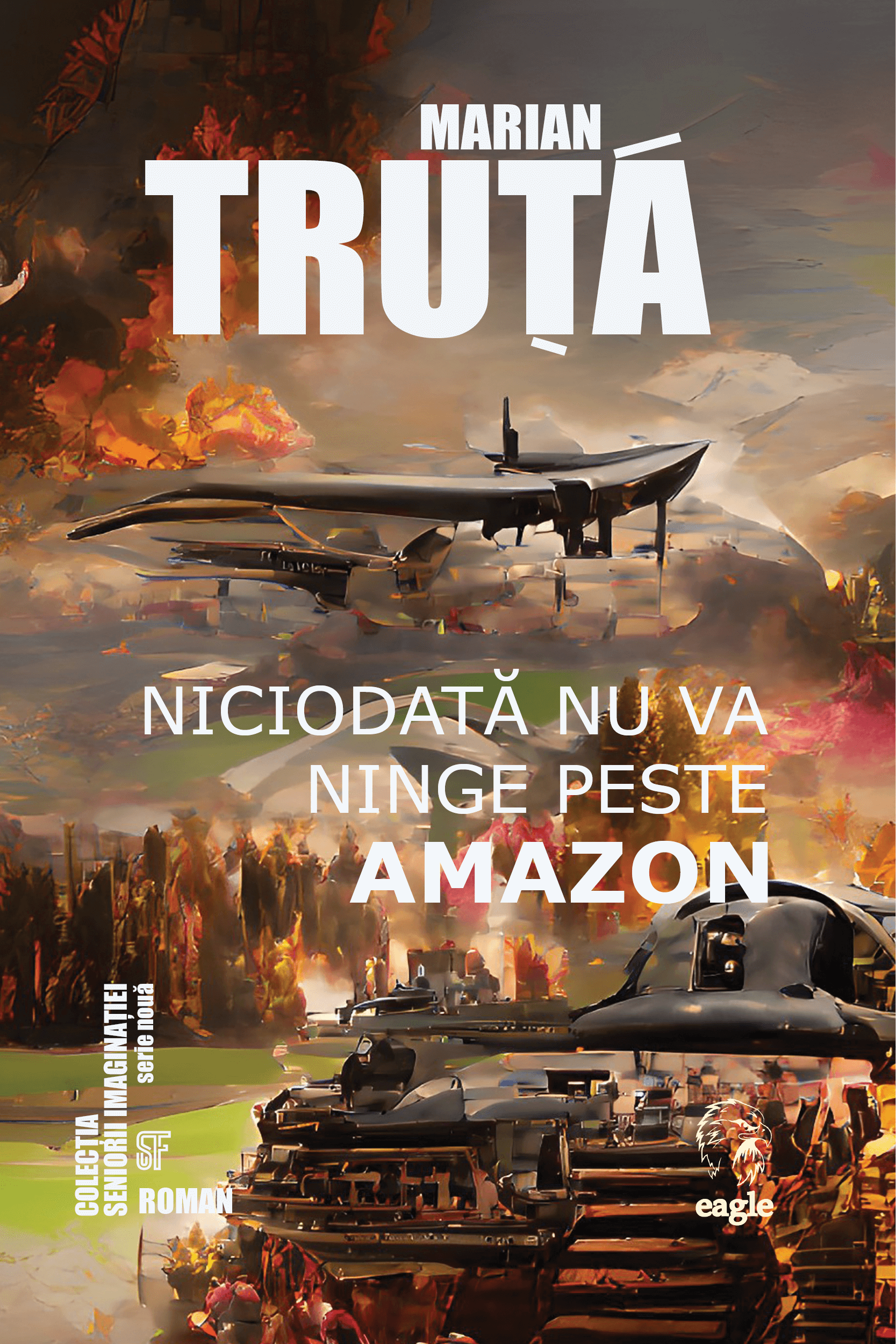 Niciodată nu va ninge peste Amazon
