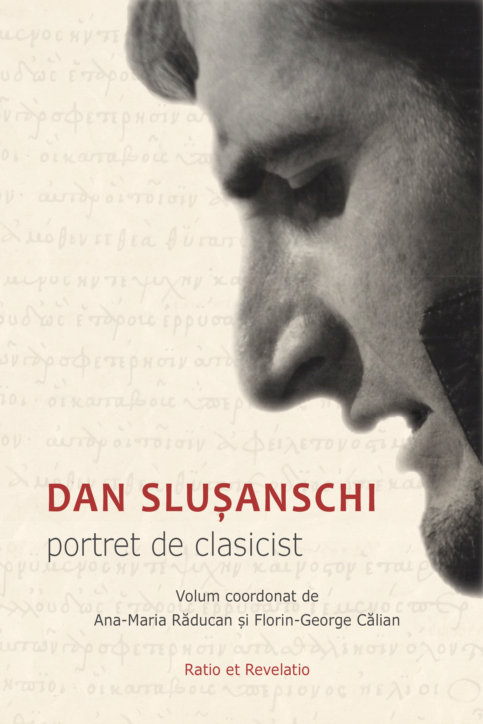 Dan Slușanschi: portret de clasicist
