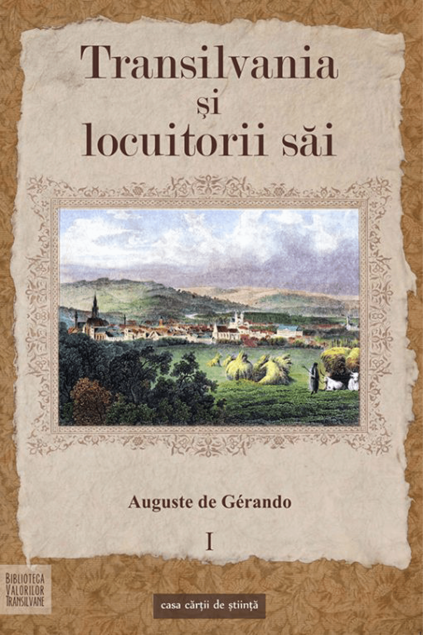 Transilvania şi locuitorii săi Vol. I - Bookbite