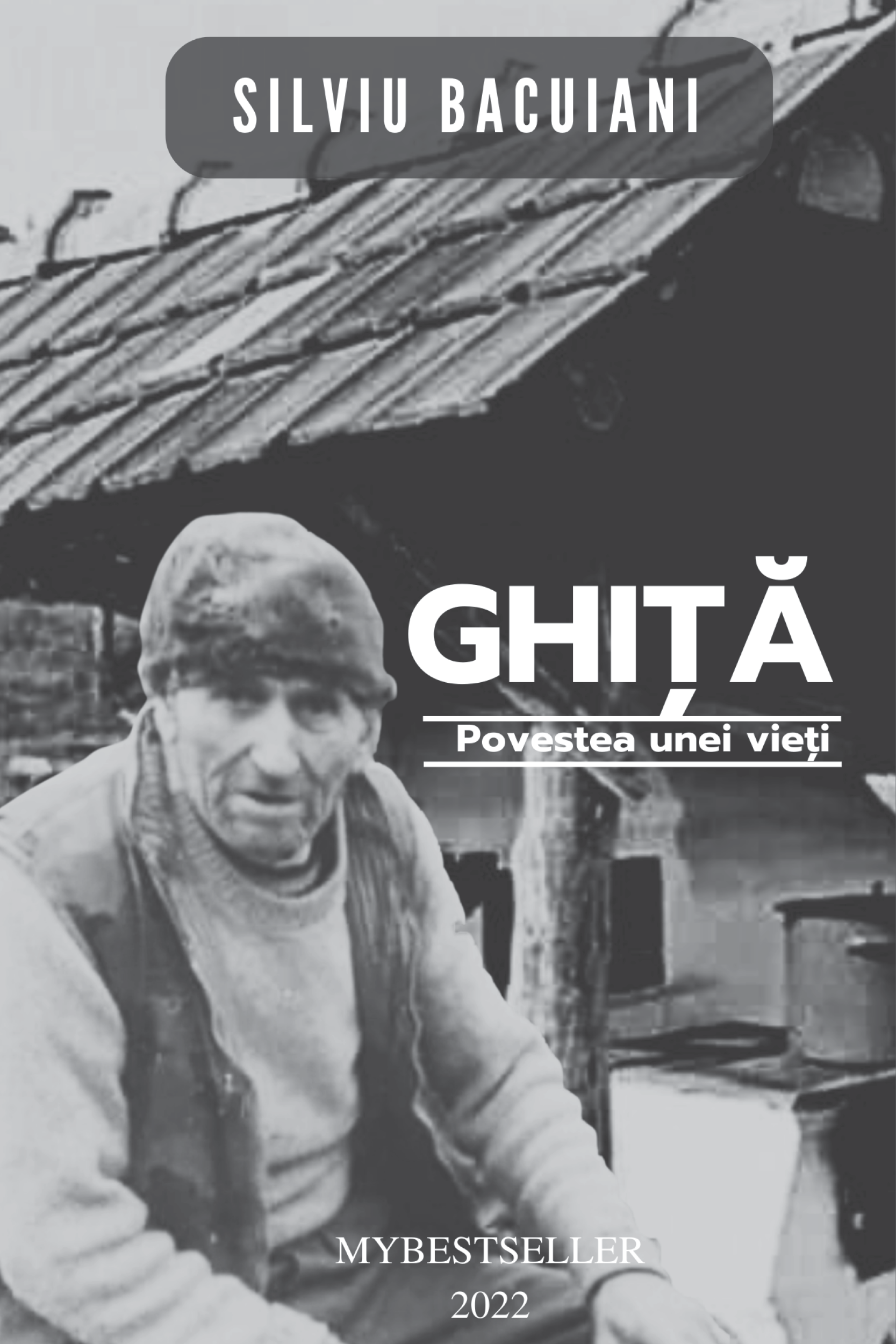 Ghiță-Povestea unei vieți