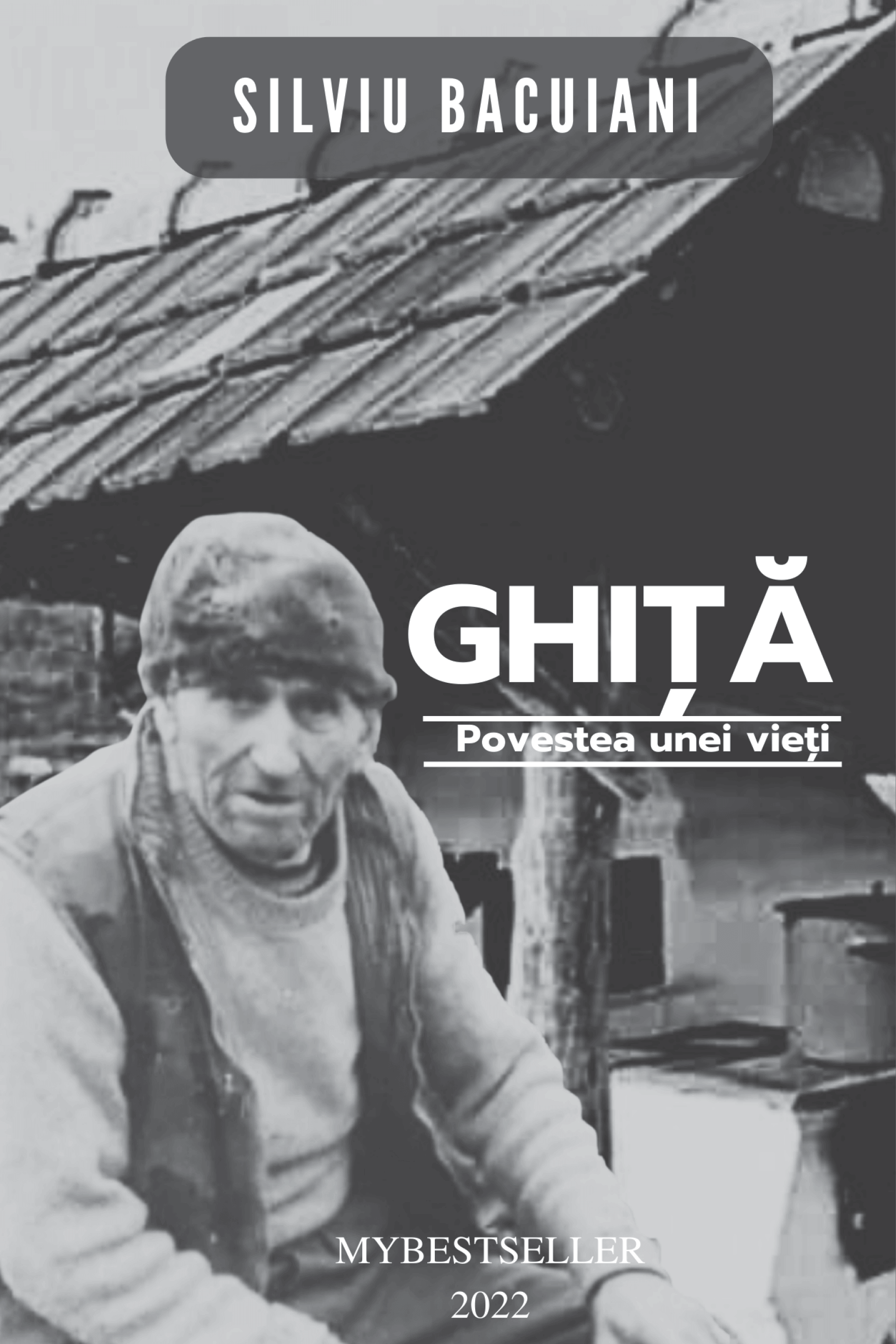 Ghiță-Povestea unei vieți