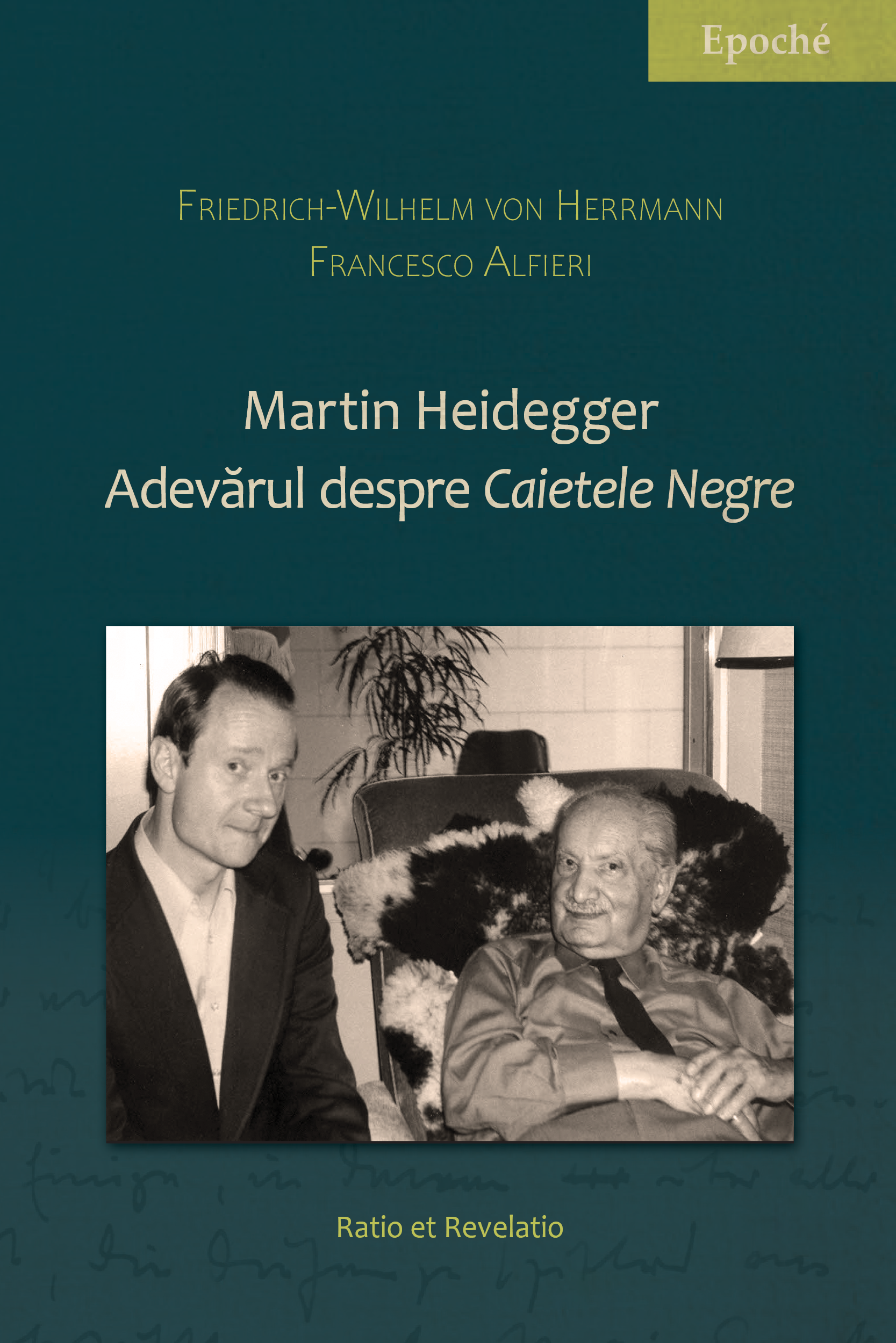 Martin Heidegger. Adevărul despre Caietele Negre