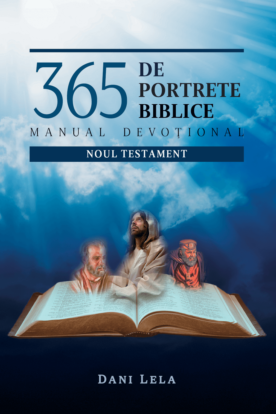 365 DE PORTRETE BIBLICE - Manual devoțional - Noul Testament