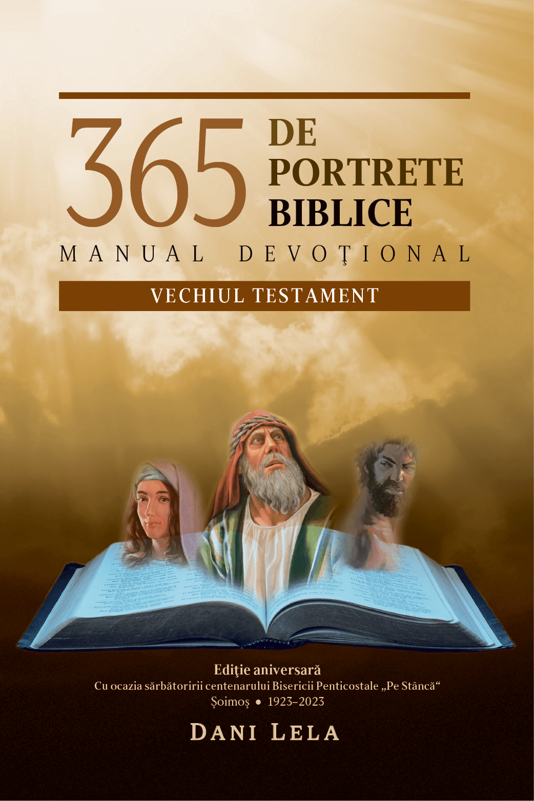 365 DE PORTRETE BIBLICE - Manual devoțional - Vechiul Testament
