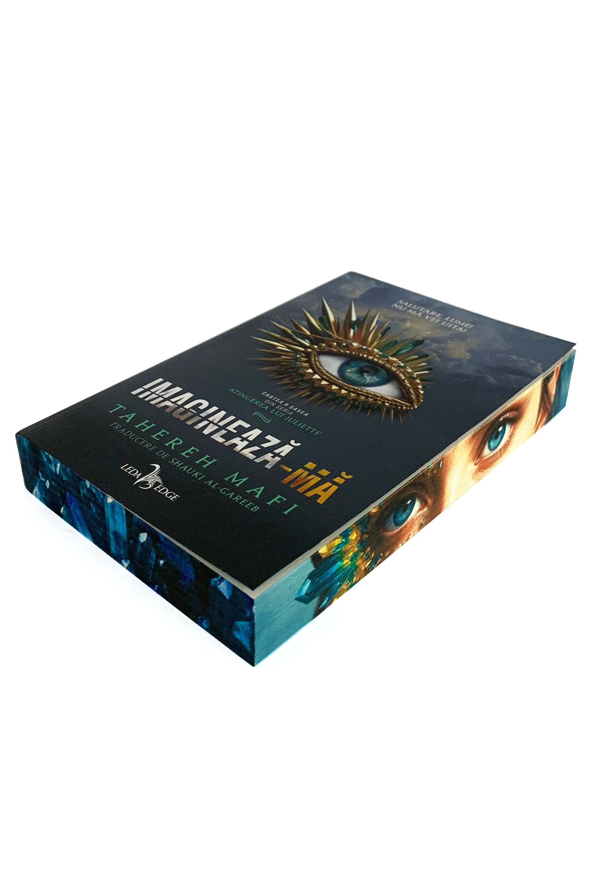 Atingerea lui Juliette vol. 6 imagineaza-ma - PRINTED EDGES