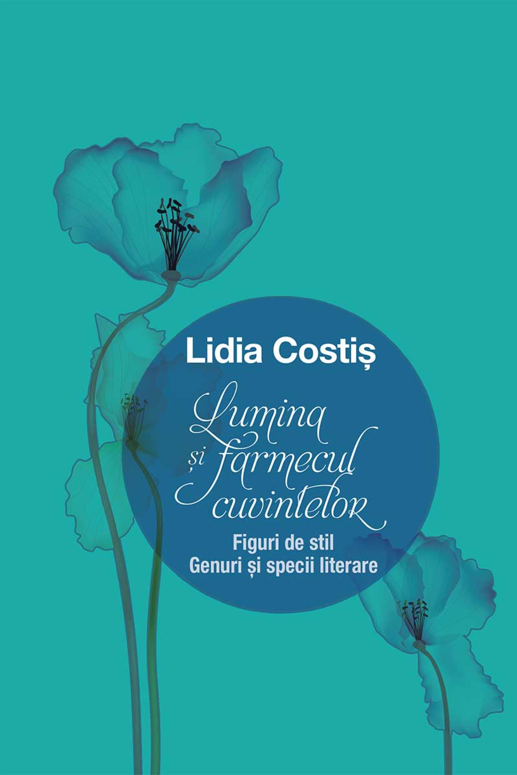 Lumina și farmecul cuvintelor: figuri de stil, genuri şi specii literare
