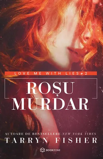 Roșu murdar (Love me with lies #2) - PRINTED EDGES