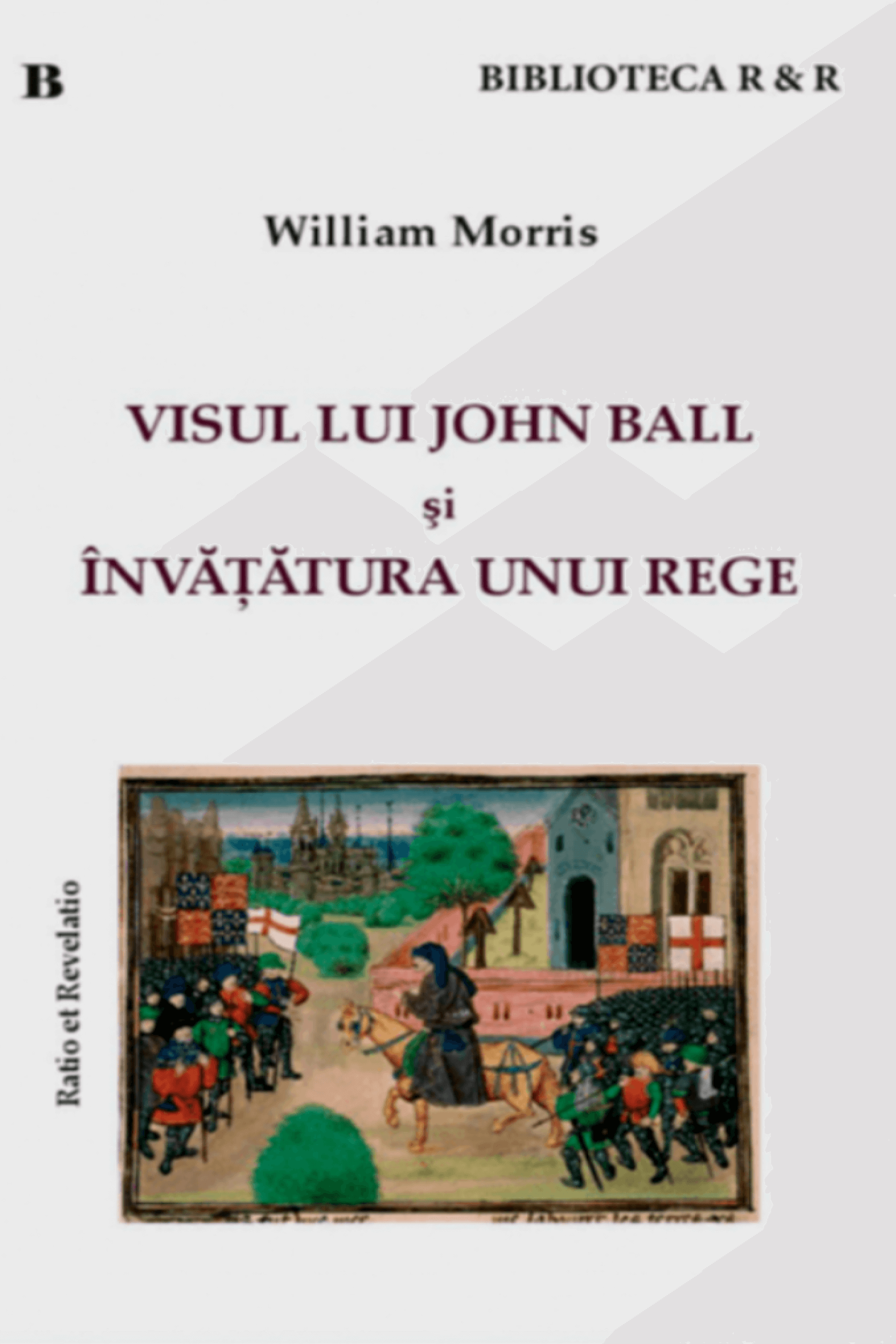 Visul lui John Ball și Învățătura unui rege