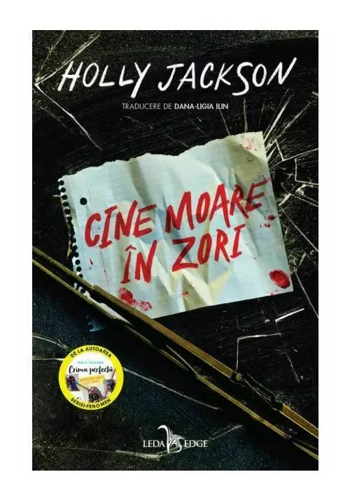 Cine moare în zori, roman fantasy pentru tineri, ediție specială cu sprayed edges, carte captivantă de Holly Jackson, Bookbite.