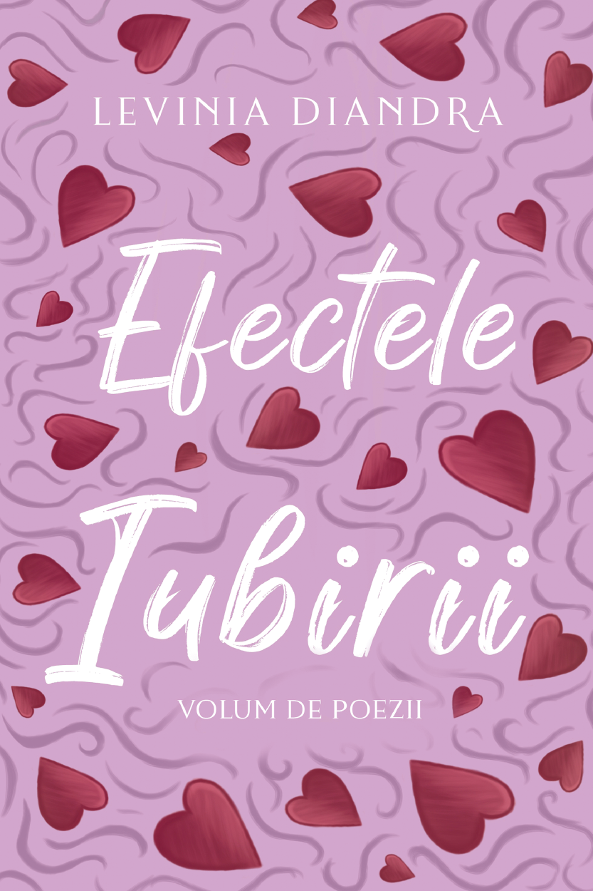 Efectele iubirii - volum de poezii
