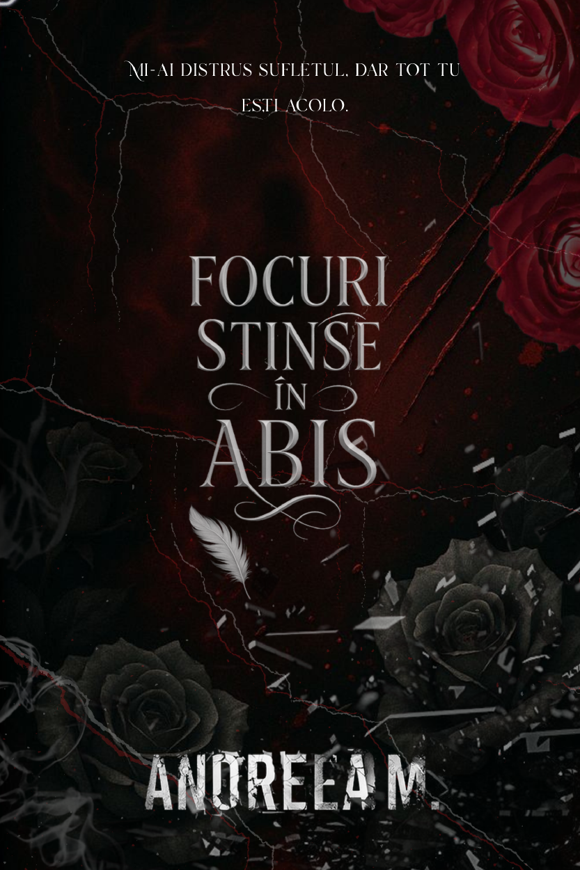 Focuri Stinse în Abis - EDIȚIE DE COLECȚIE - PRINTED EDGES