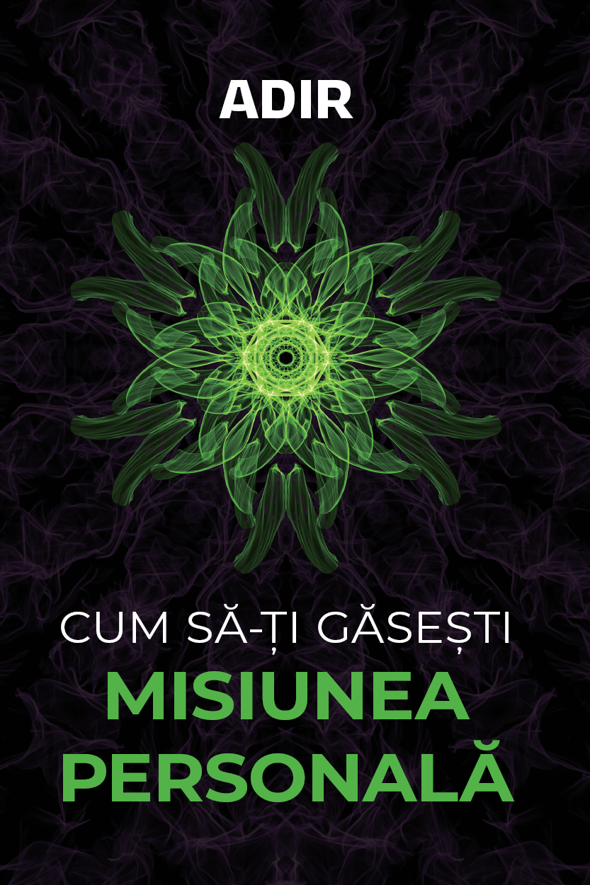 Cum să-ți găsești misiunea personală