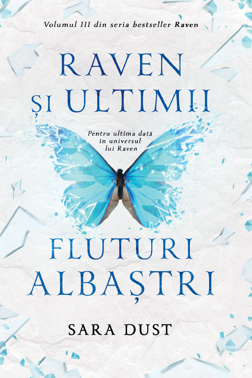 Raven și ultimii fluturi albaștri (Volumul III) - PRINTED EDGES
