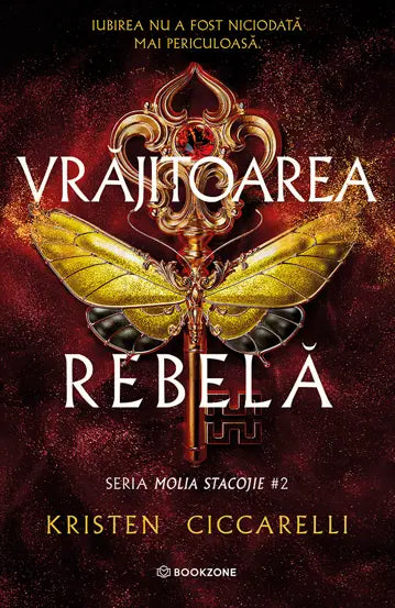 Vrajitoarea rebelă (Seria Molia Stacojie #2) - PRINTED EDGES