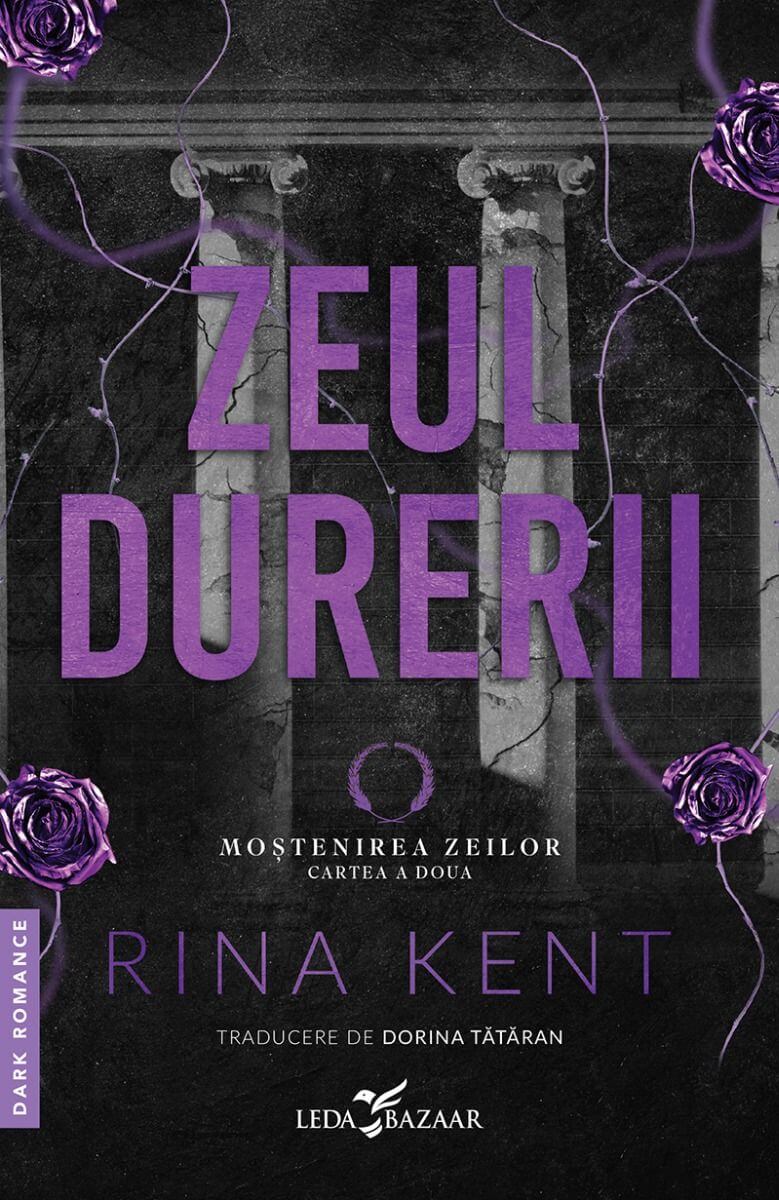 Zeul durerii (al doilea volum al seriei Moștenirea zeilor) - Editie speciala - Bookbite