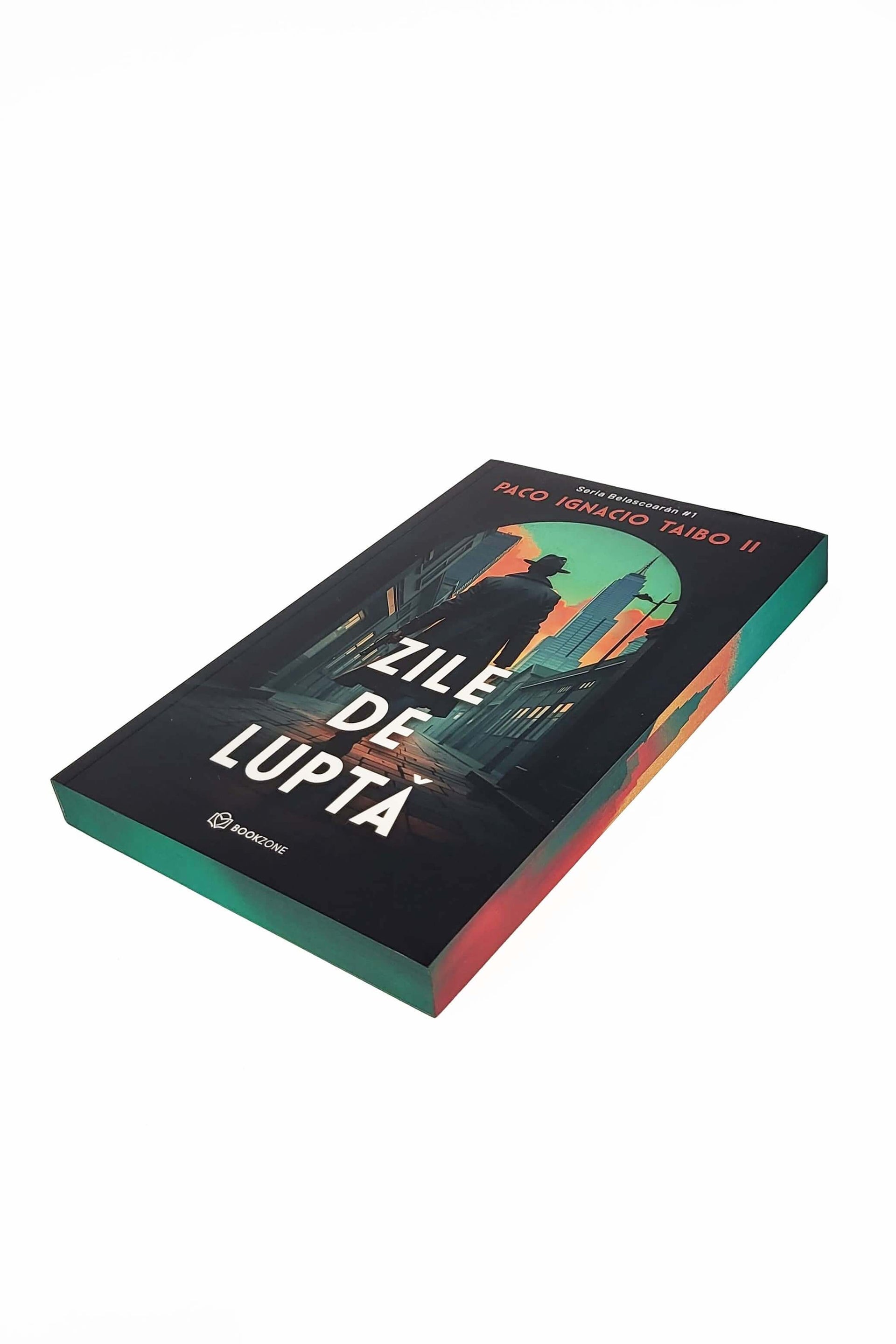 Zile de lupta - Seria Belascoarán #1 - PRINTED EDGES
