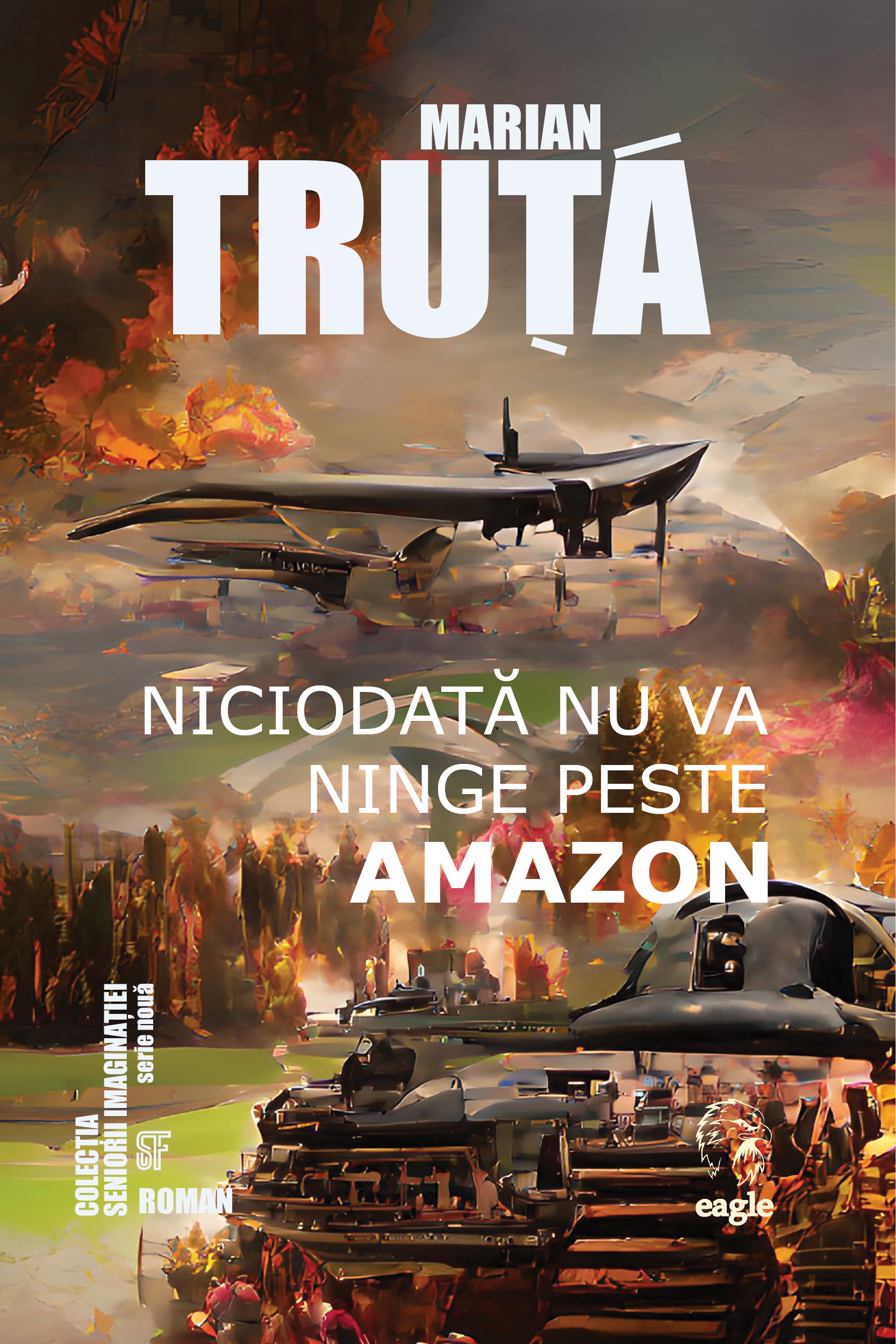 Niciodată nu va ninge peste Amazon