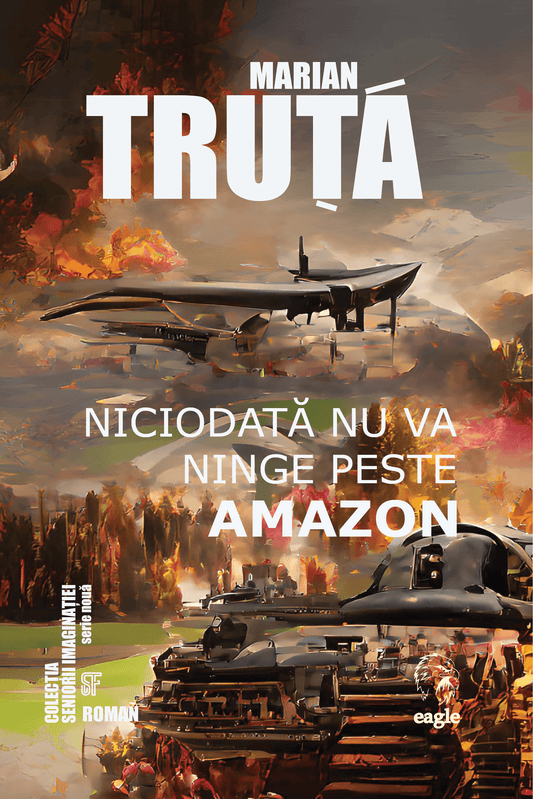 Niciodată nu va ninge peste Amazon - Bookbite