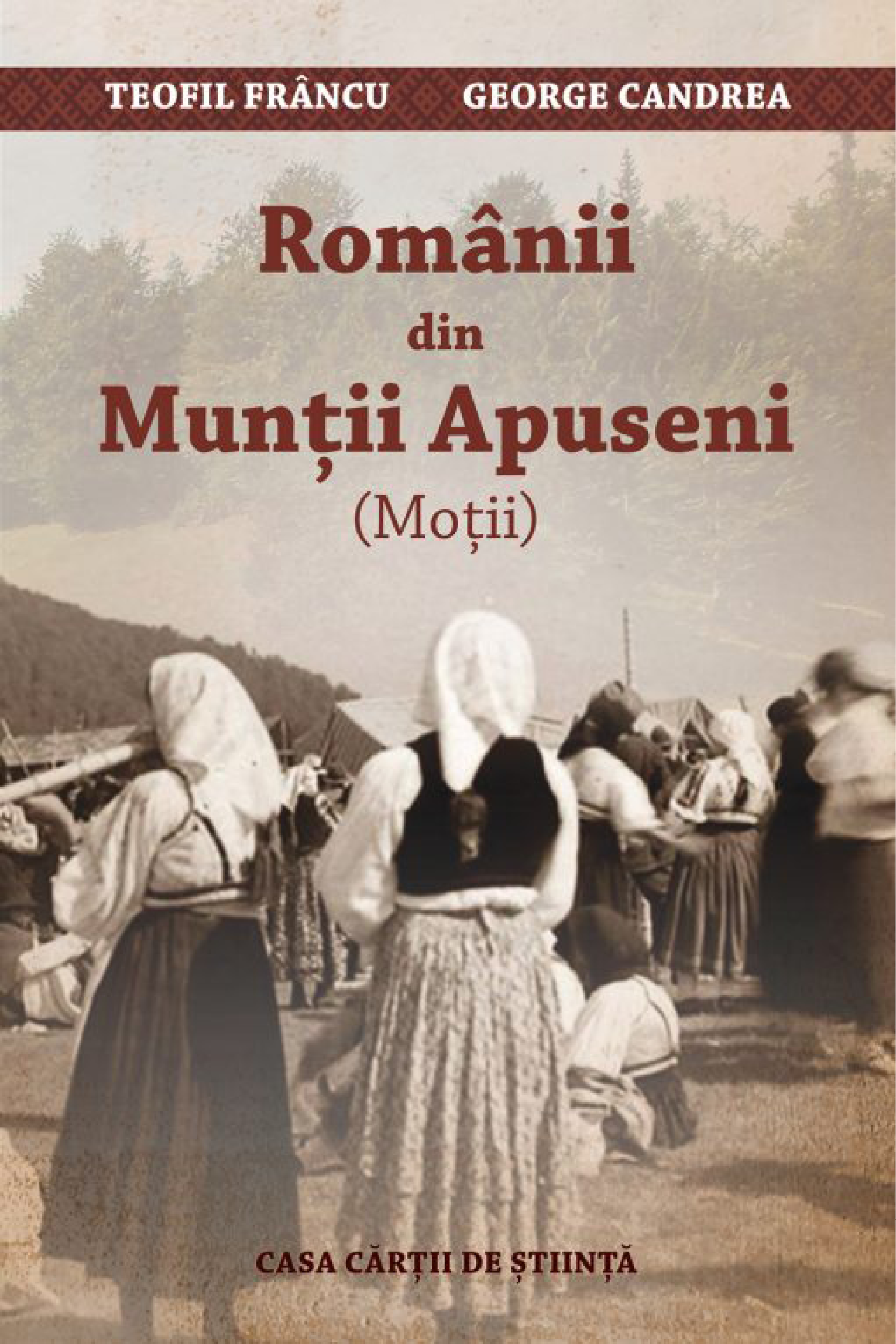 Românii din Munţii Apuseni (Moţii)