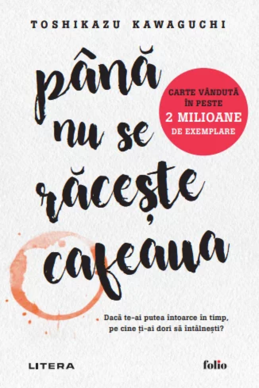Până nu se răcește cafeaua - Bookbite