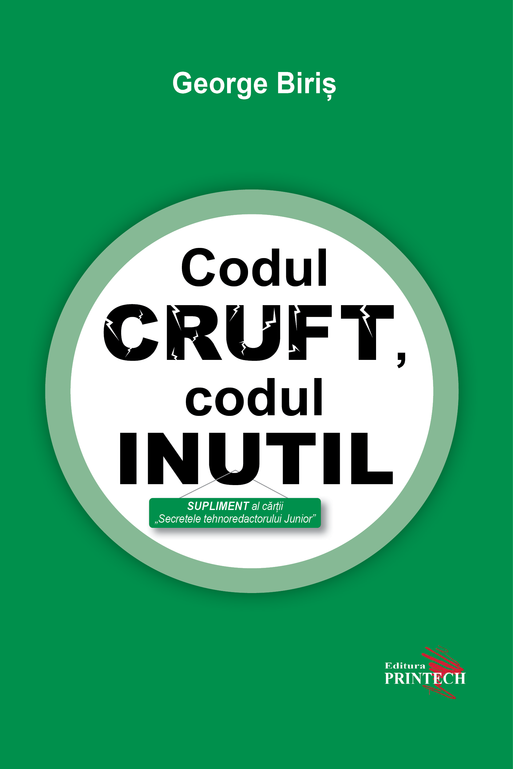 Codul CRUFT, codul INUTIL