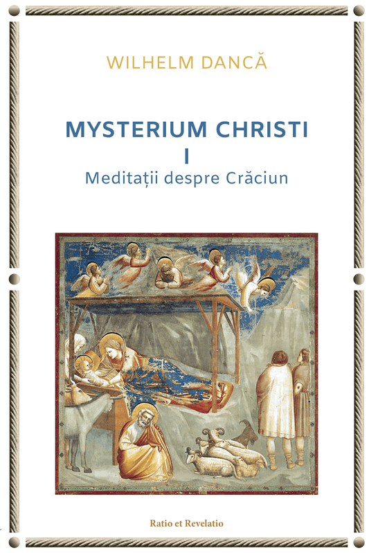 Mysterium Christi (I). Meditații despre Crăciun - Bookbite