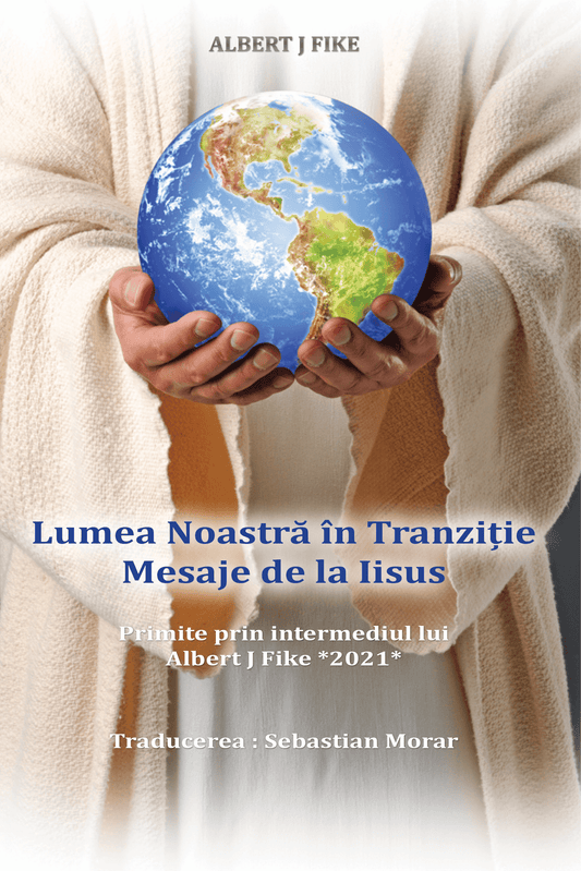 Lumea noastră în tranziție: mesaje de la Iisus - Bookbite