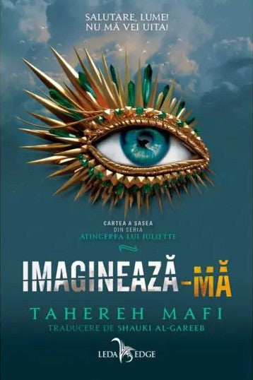 Atingerea lui Juliette  vol. 6 imagineaza-ma - PRINTED EDGES