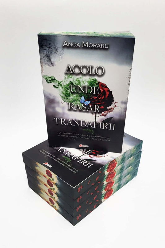 Acolo unde răsar trandafirii - PRINTED EDGES - Bookbite