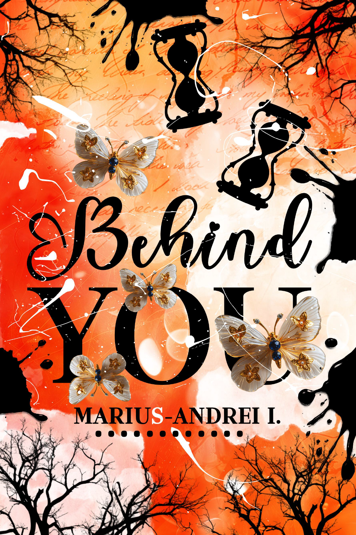 Behind you