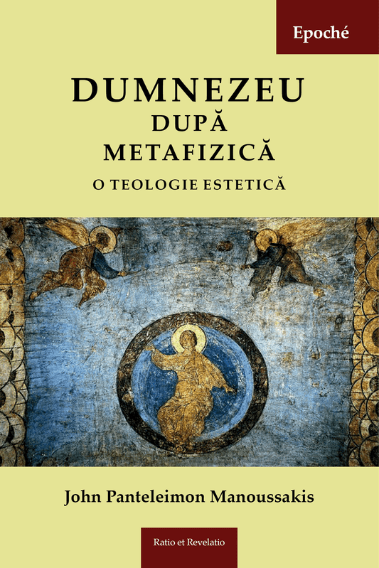 Dumnezeu după metafizică. O teologie estetică - Bookbite
