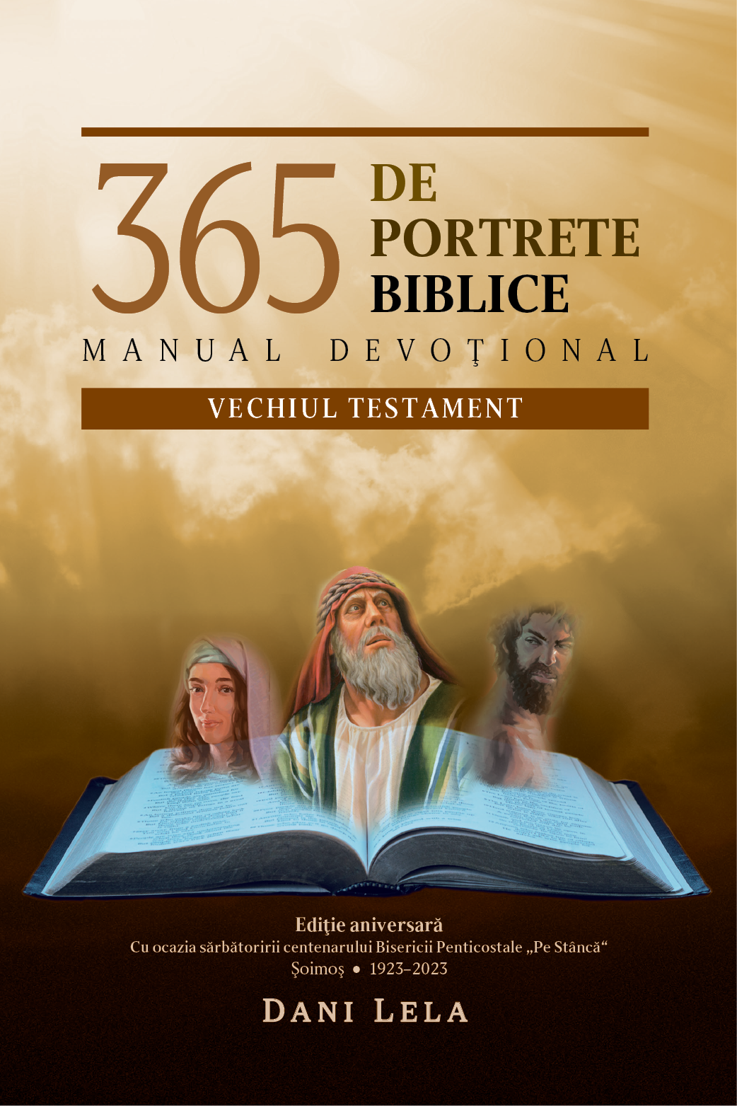 365 DE PORTRETE BIBLICE - Manual devoțional - Vechiul Testament