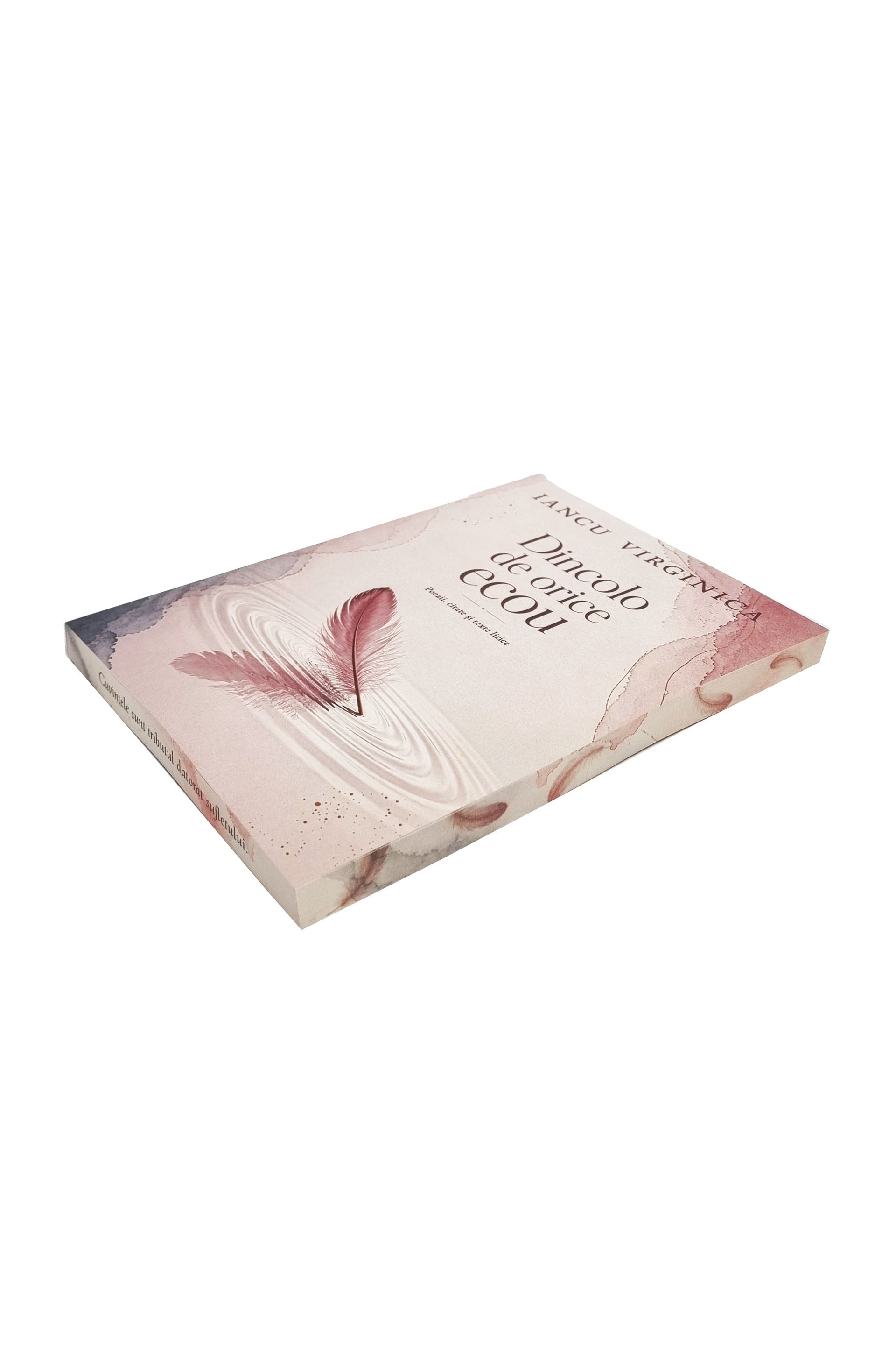 Dincolo de orice ecou : poezii, citate şi texte lirice - PRINTED EDGES