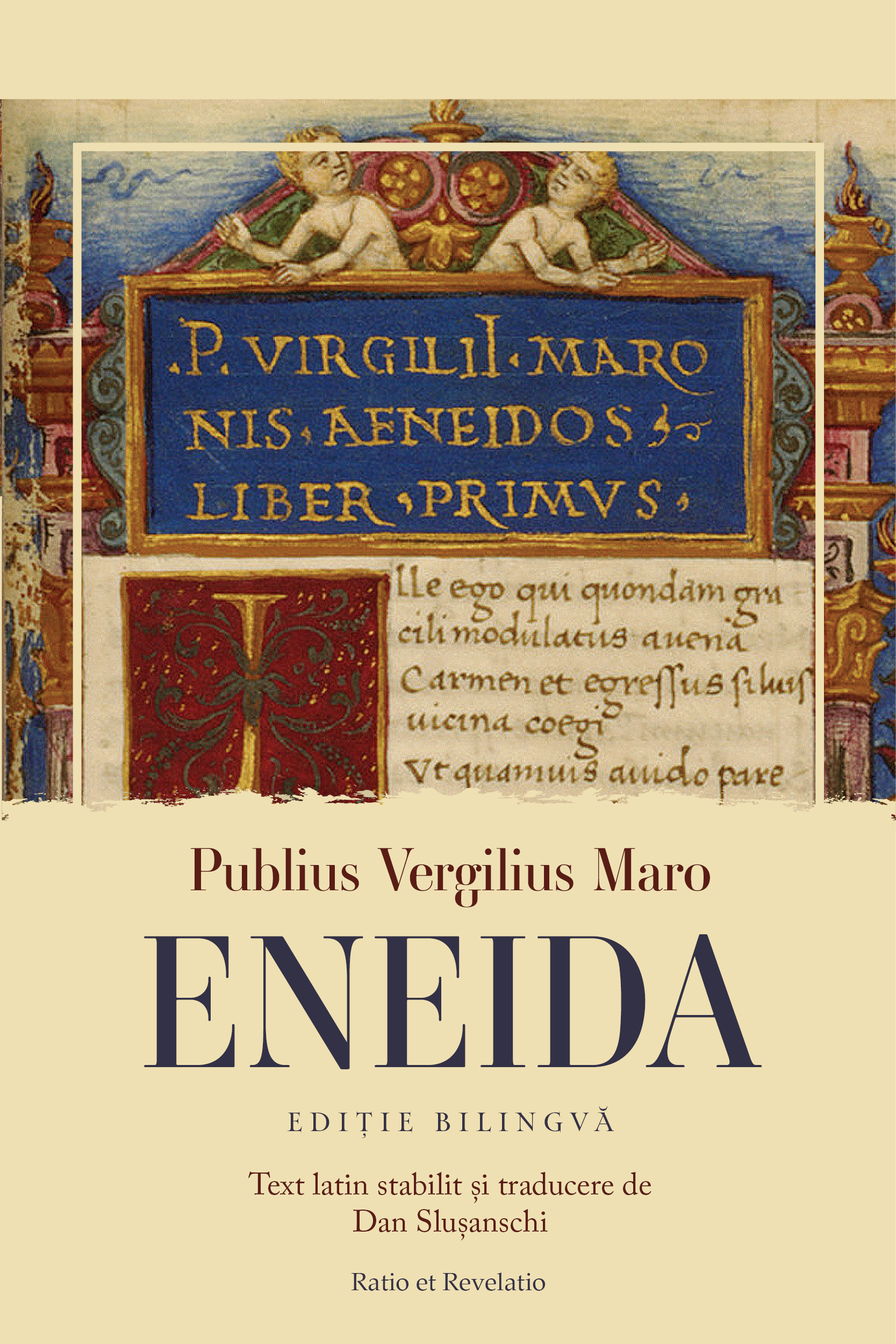 Eneida, ediție bilingvă – Publius Vergilius Maro (traducere Dan Slușanschi)