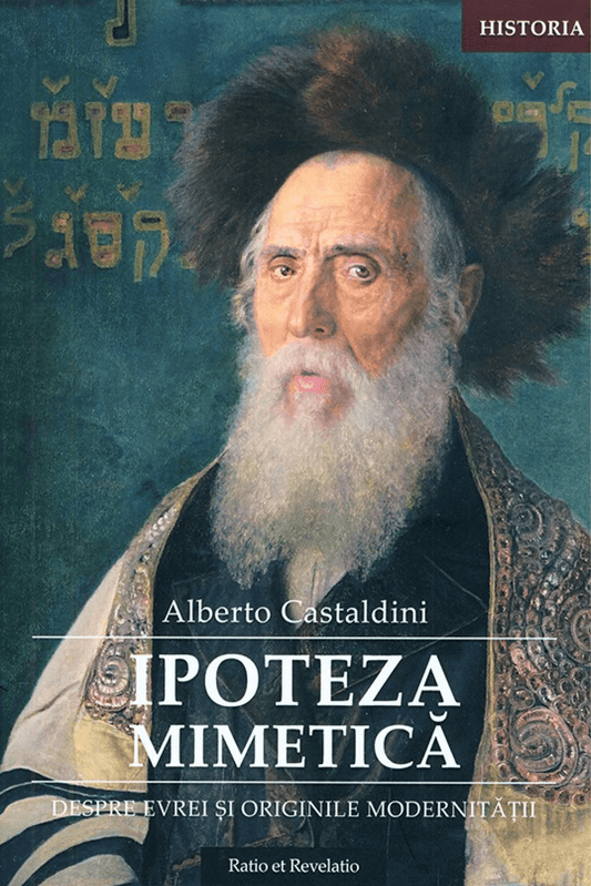 Ipoteza mimetică. Despre evrei și originile modernității - Bookbite