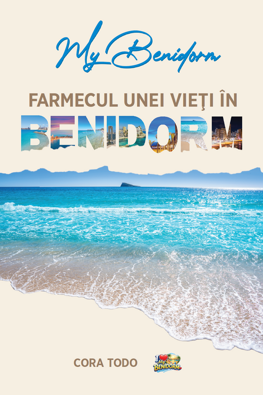 My Benidorm : farmecul unei vieţi în Benidorm