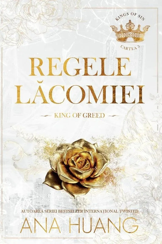 Regele lacomiei (Kings of Sin #3) - PRINTED EDGES