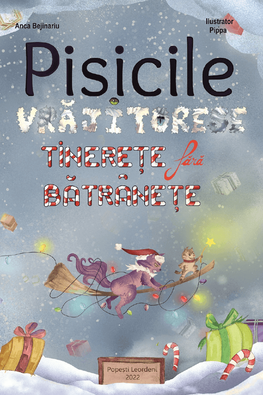 Pisicile Vrăjitorese - Tinerețe fără bătrânețe