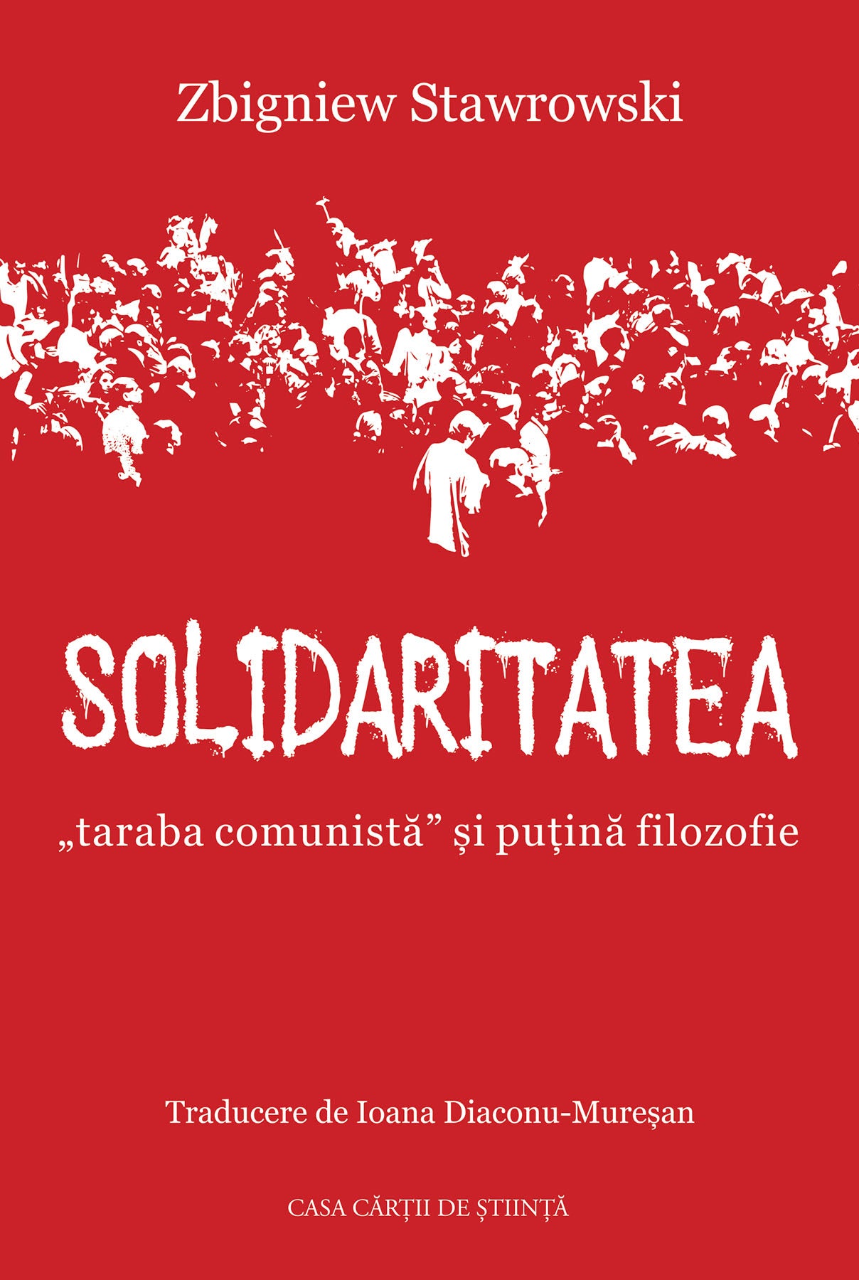 Solidaritatea, „taraba comunistă” și puțină filozofie - PRINTED EDGES