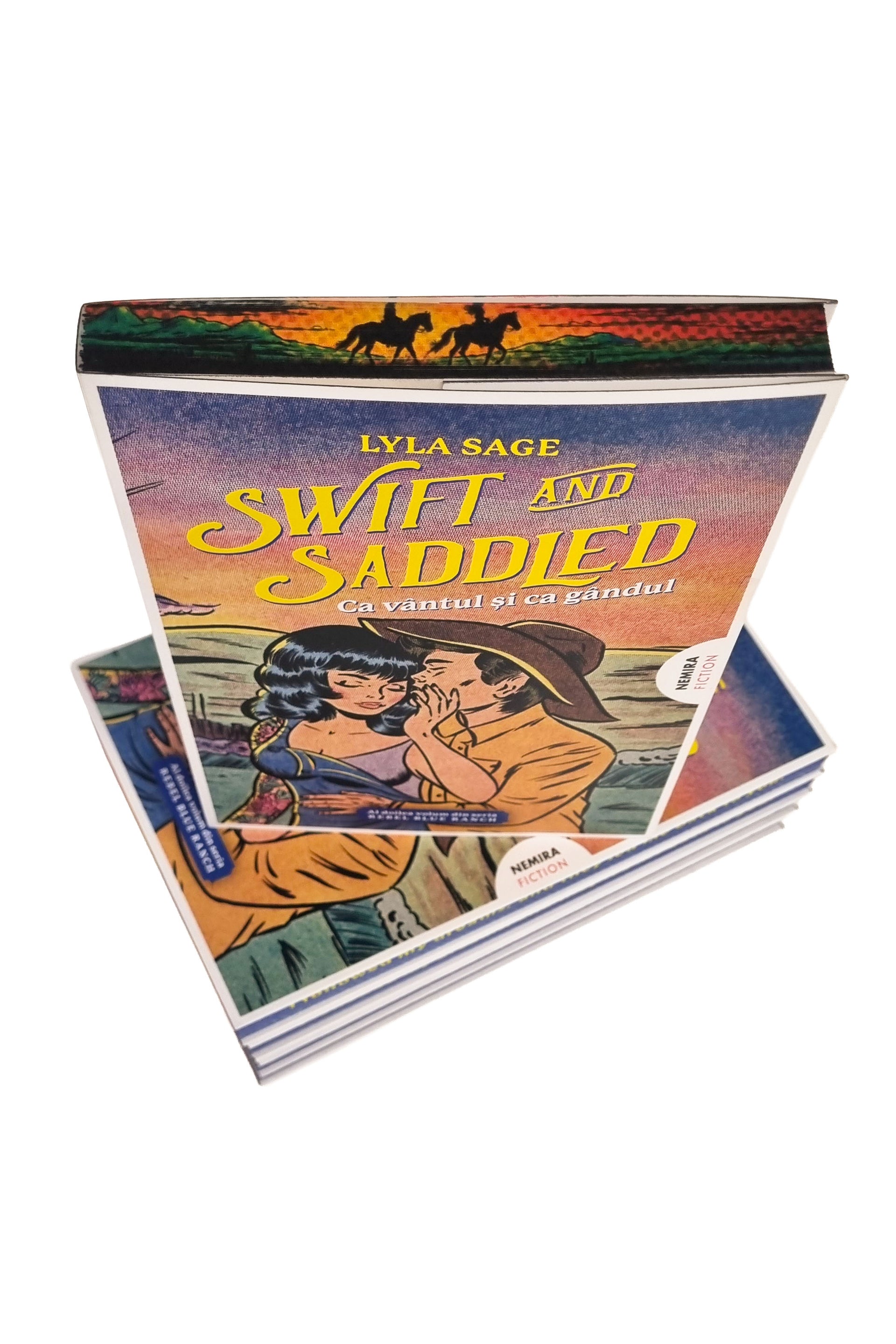 Swift and Saddled - Ca vântul şi ca gândul (REBEL BLUE RANCH #2) - PRINTED EDGES