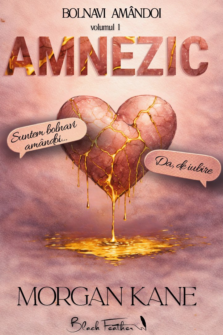 Amnezic, volumul1, seria Bolnavi Amândoi - PRINTED EDGES - precomandă