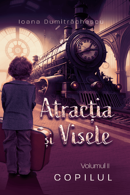 Atracția și visele Vol. 2 - Copilul - Bookbite