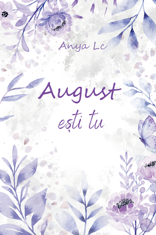 August ești tu