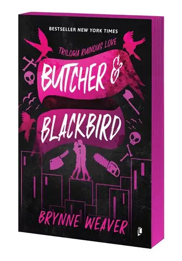 Butcher & Blackbird (Ruinous Love #1) - PRINTED EDGES