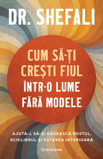 Cum să-ți crești fiul într-o lume fără modele