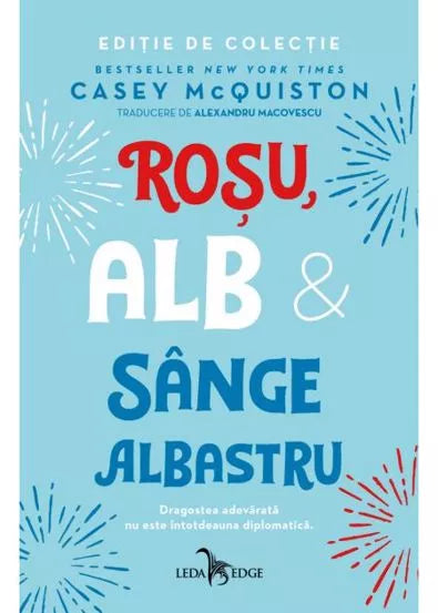 Roșu, alb și sânge albastru (hardcover)