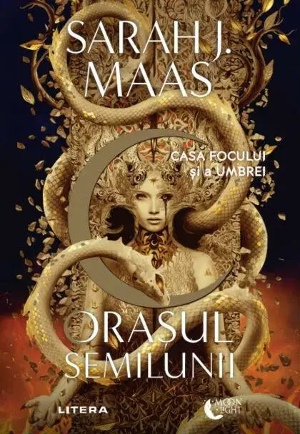 Orașul Semilunii. Casa Focului și a Umbrei de Sarah J. Maas - copertă carte