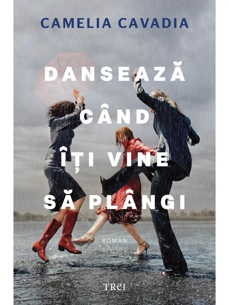 Danseaza cand iti vine sa plangi - HARDCOVER