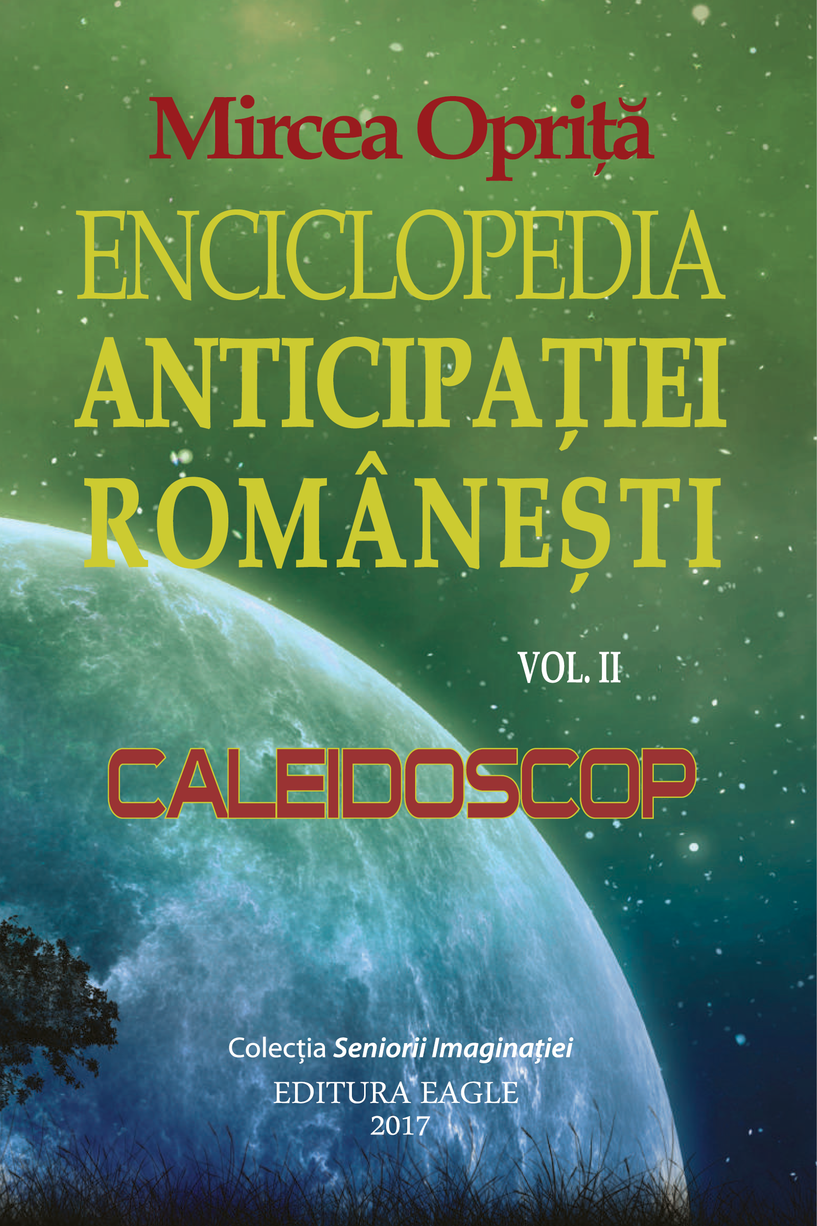 Enciclopedia Anticipației Românești Vol. II – Caleidoscop