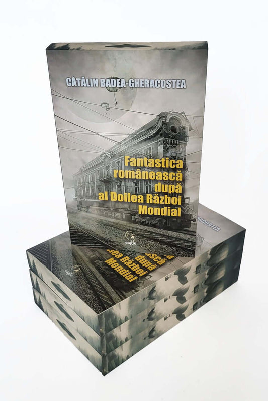 Fantastica românească după al doilea război mondial - Bookbite